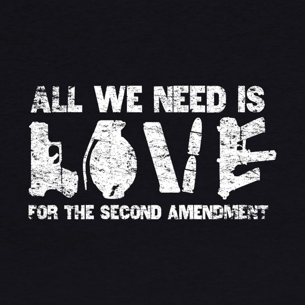 All We Need is Love for the 2nd Amendment by MikesTeez
